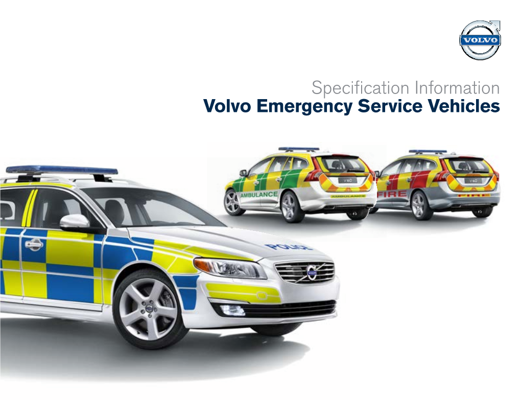 Specification Information Volvo Emergency Service Vehicles