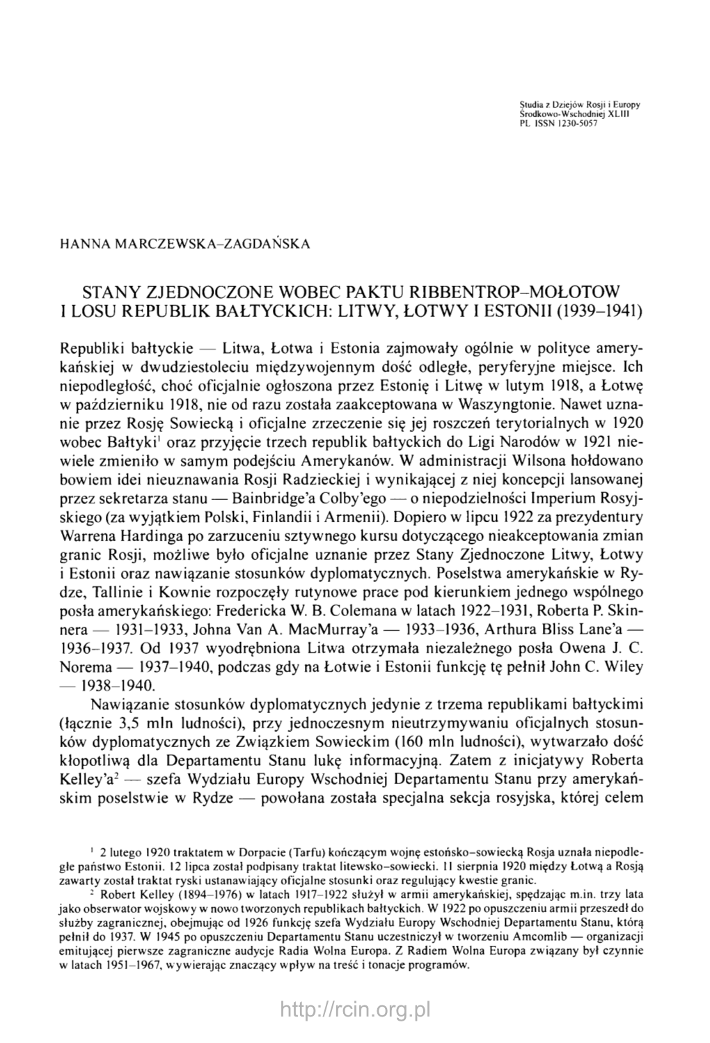 92 HANNA MARCZEWSKA-ZAGDAŃSKA Było Prowadzenie Obserwacji I Analiz Procesów I Zjawisk Zachodzących W Sąsiadującej Rosji