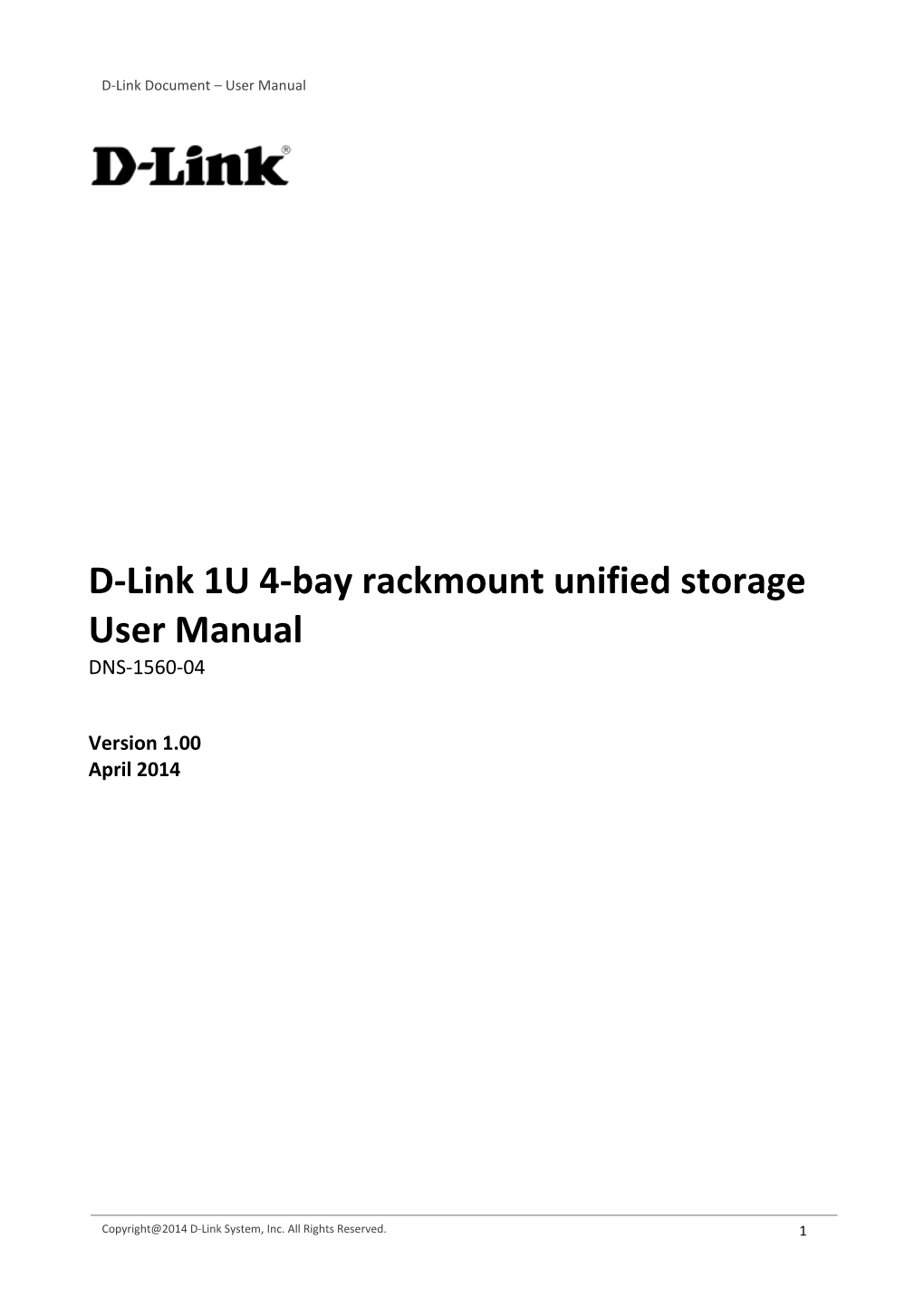 D-Link 1U 4-Bay Rackmount Unified Storage User Manual DNS-1560-04