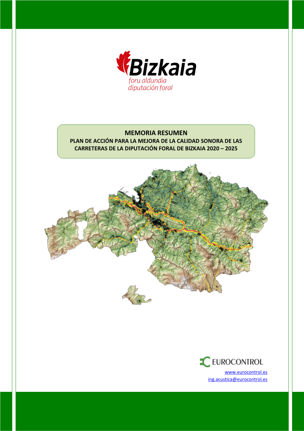 Memoria Resumen Plan De Acción Para La Mejora De La Calidad Sonora De Las Carreteras De La Diputación Foral De Bizkaia 2020 – 2025