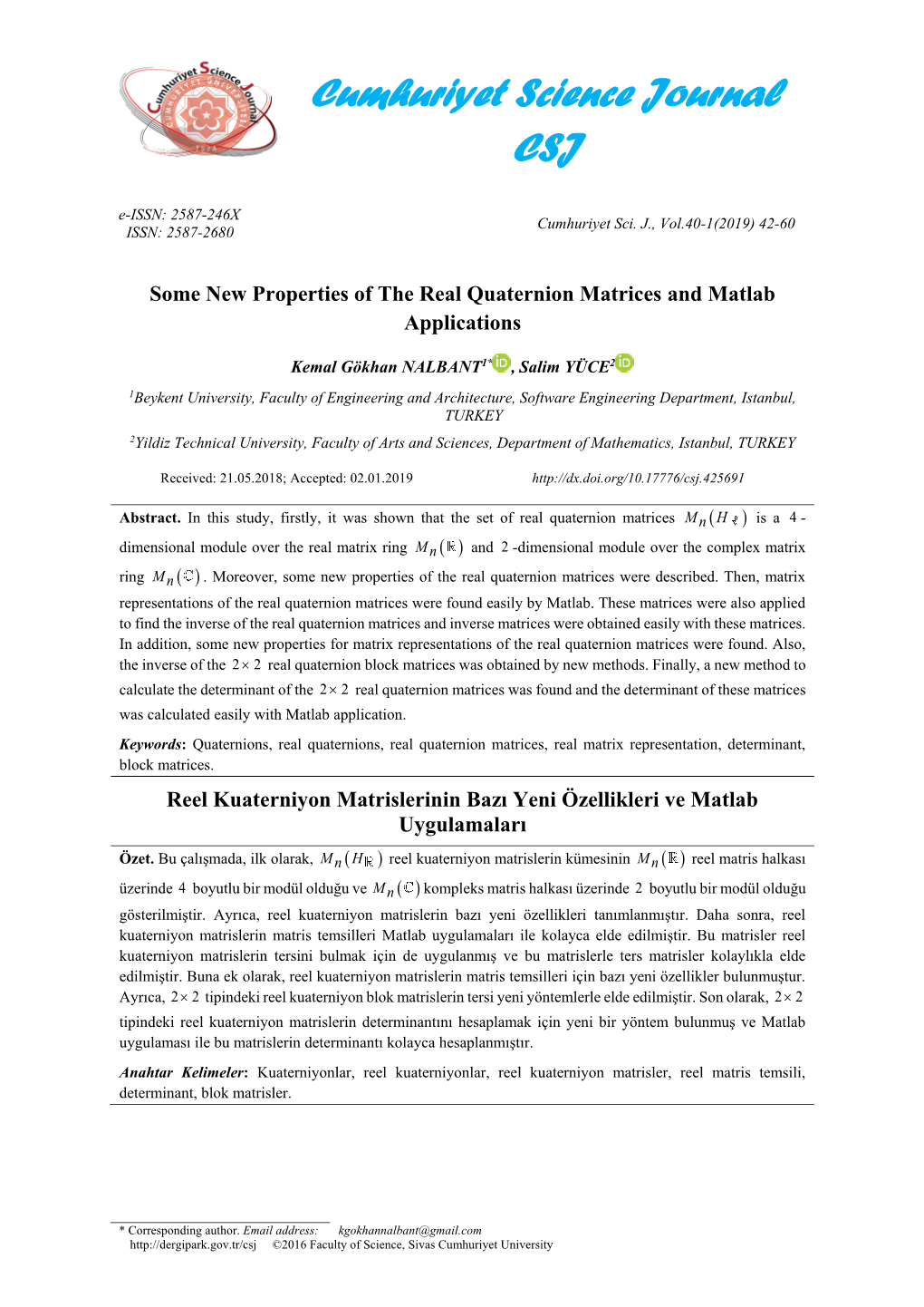 Some New Properties of the Real Quaternion Matrices and Matlab Applications