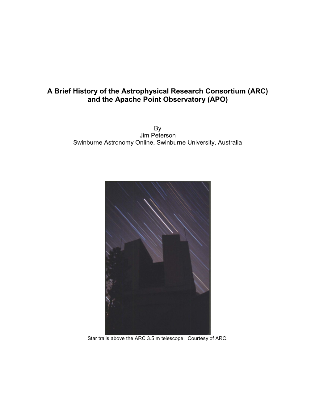 A Brief History of the Astrophysical Research Consortium (ARC) and the Apache Point Observatory (APO)