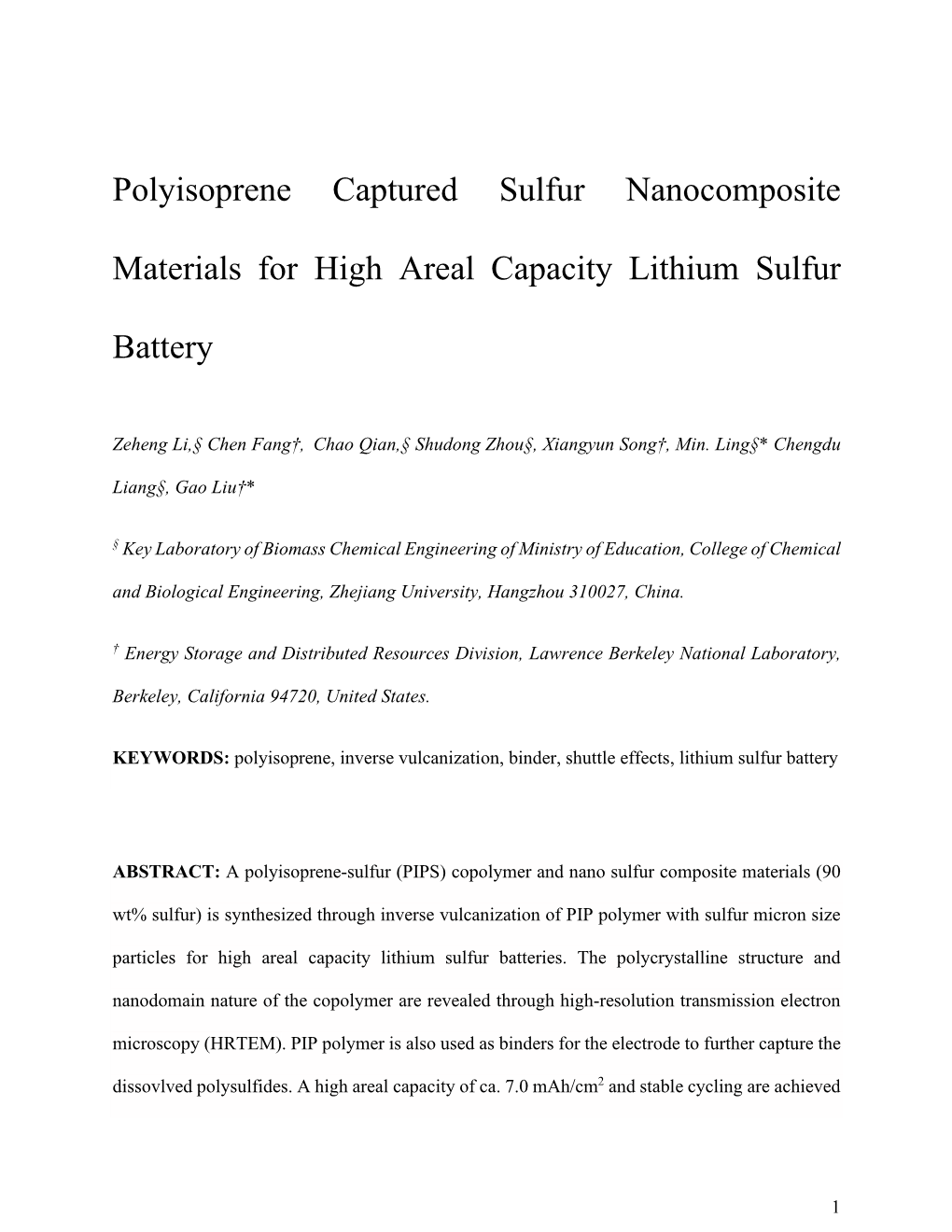 Polyisoprene Captured Sulfur Nanocomposite Materials for High Areal Capacity Lithium Sulfur Battery