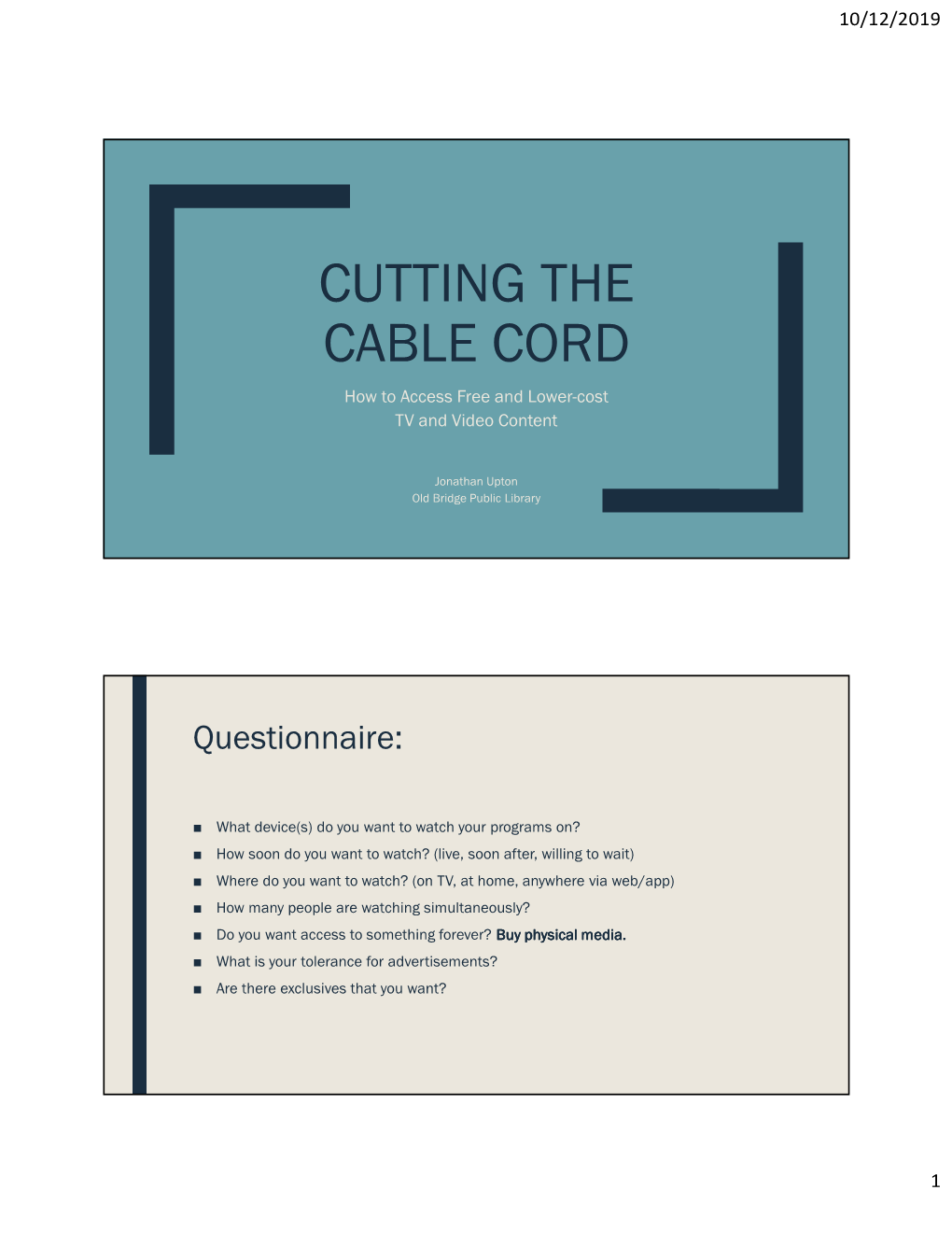 CUTTING the CABLE CORD How to Access Free and Lower-Cost TV and Video Content