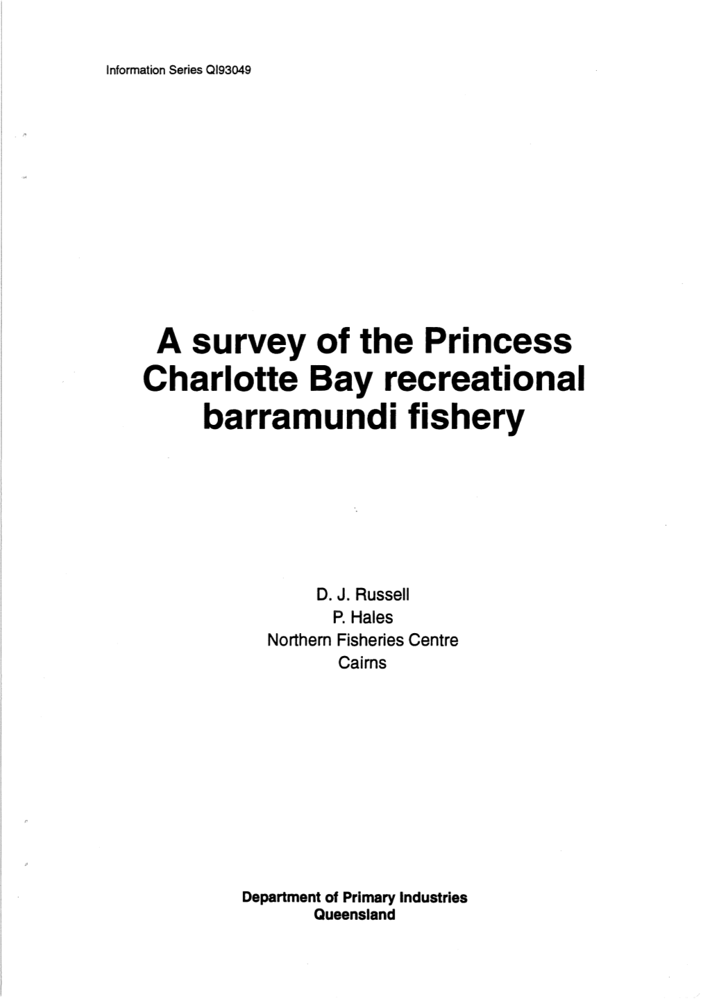 A Survey of the Princess Charlotte Bay Recreational Barramundi Fishery