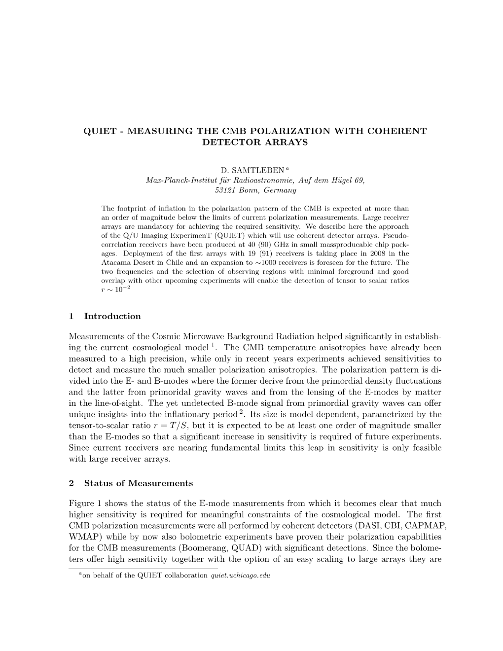 Quiet - Measuring the Cmb Polarization with Coherent Detector Arrays