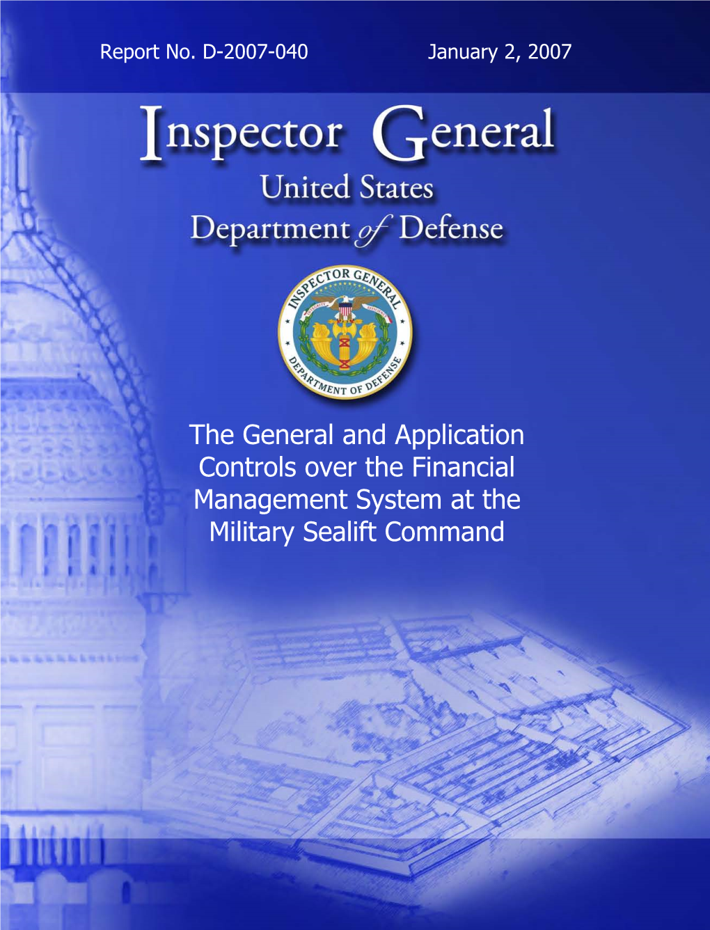 The General and Application Controls Over the Financial Management System at the Military Sealift Command (Report No