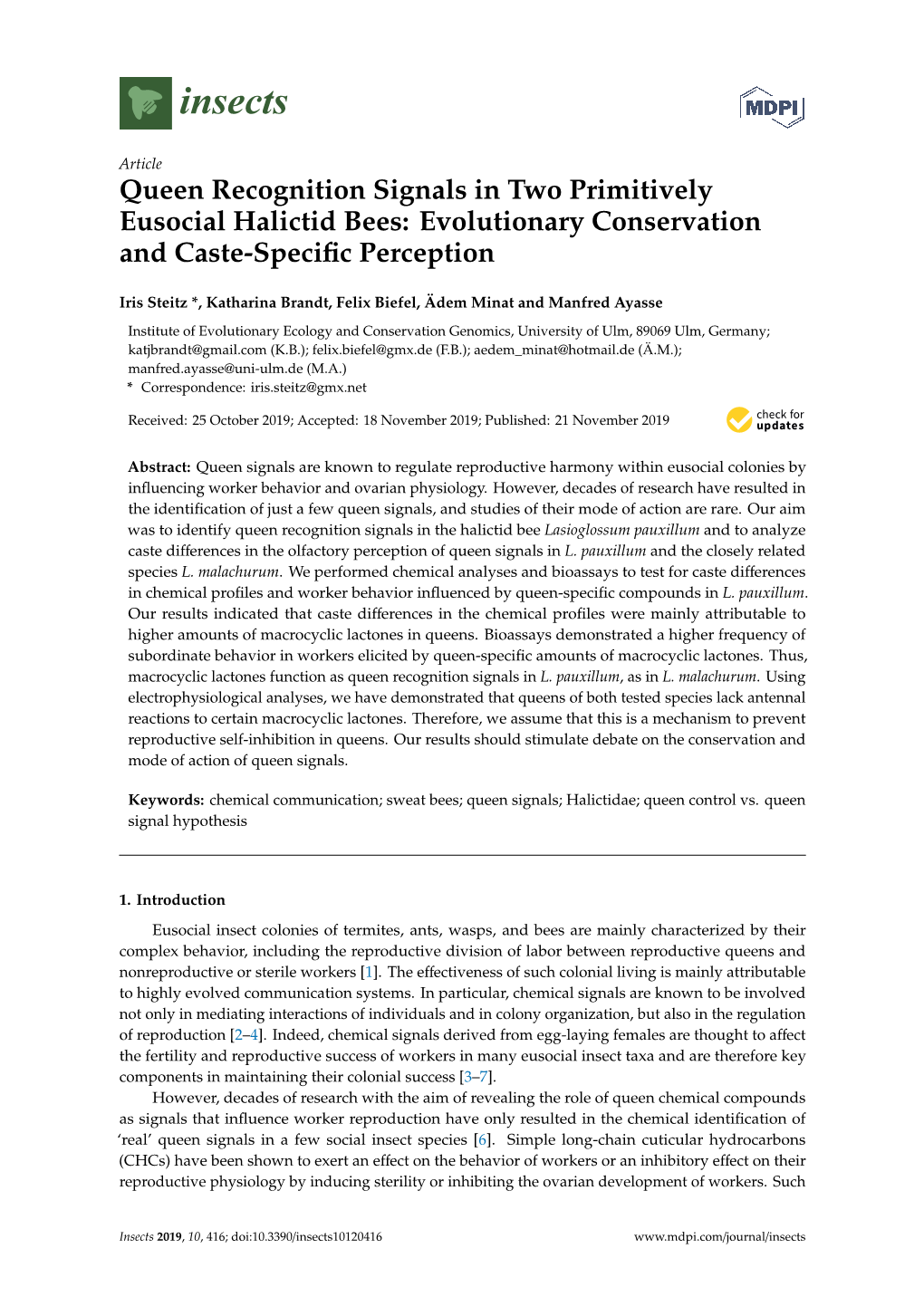 Queen Recognition Signals in Two Primitively Eusocial Halictid Bees: Evolutionary Conservation and Caste-Speciﬁc Perception