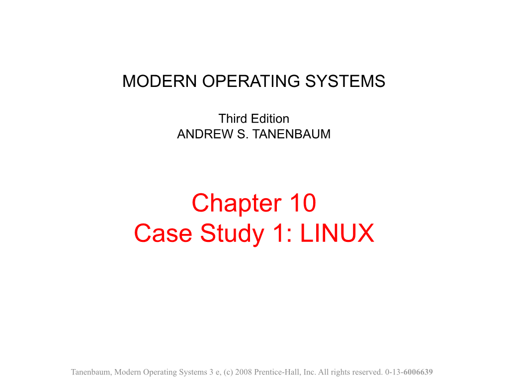 Chapter 10 Case Study 1: LINUX