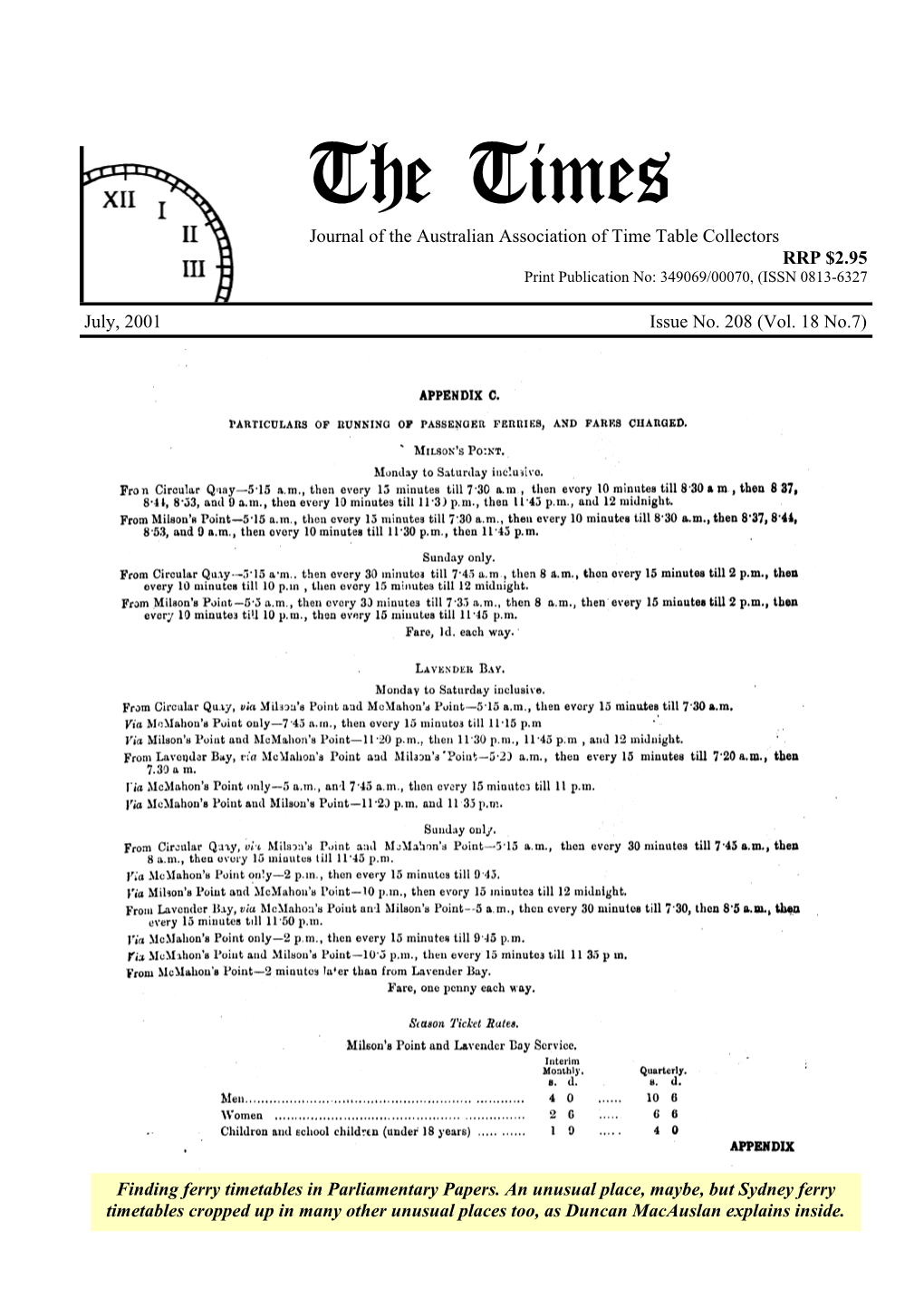 The Times Journal of the Australian Association of Time Table Collectors RRP $2.95 Print Publication No: 349069/00070, (ISSN 0813-6327