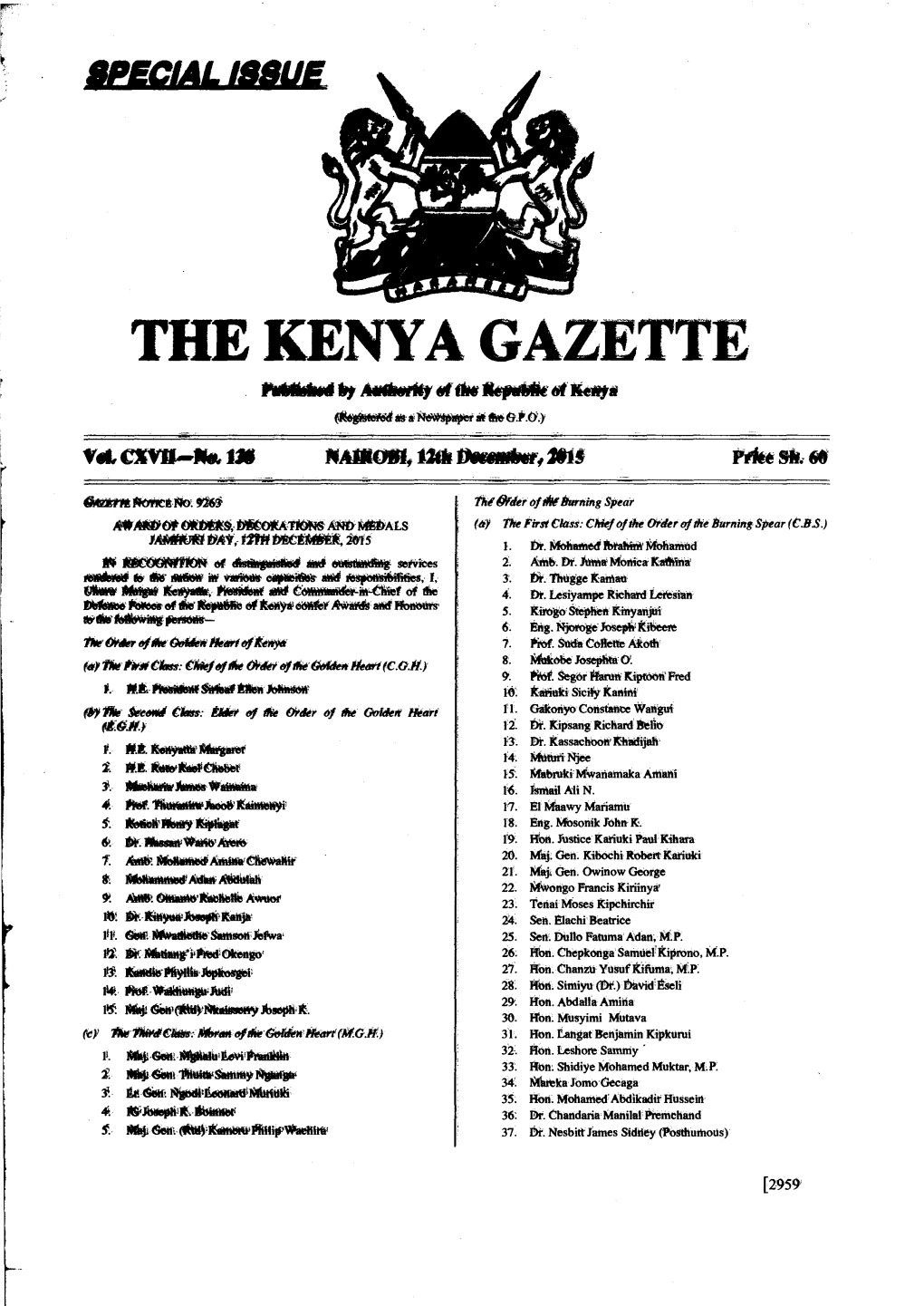 THE KENYA GAZETTE Paibilskat Maar* Elthe &Mae of Kato **Few *Np E 01.1*.O.Y