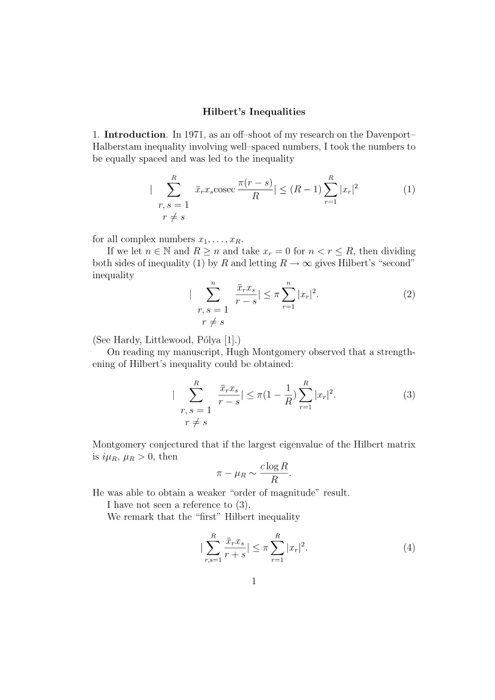 Halberstam Inequality Involving Well–Spaced Numbers, I Took the Numbers to Be Equally Spaced and Was Led to the Inequality