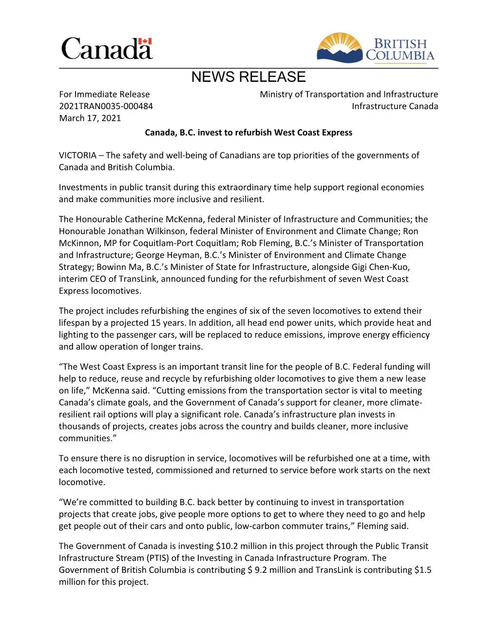 NEWS RELEASE for Immediate Release Ministry of Transportation and Infrastructure 2021TRAN0035-000484 Infrastructure Canada March 17, 2021 Canada, B.C