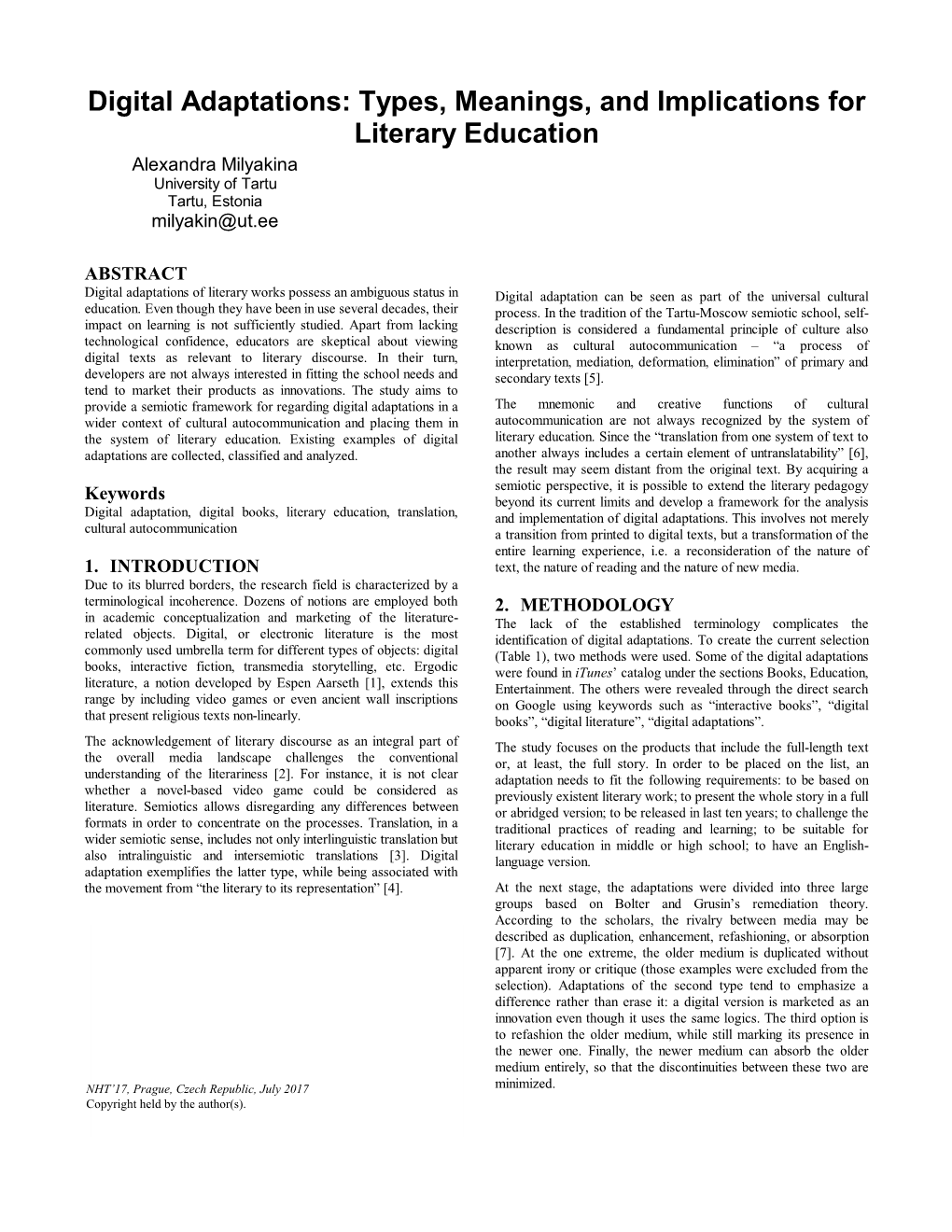 Digital Adaptations: Types, Meanings, and Implications for Literary Education Alexandra Milyakina University of Tartu Tartu, Estonia Milyakin@Ut.Ee