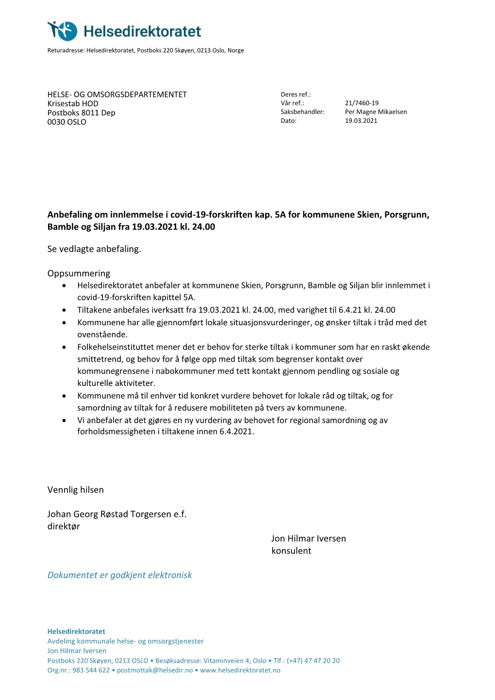 Anbefaling Om Innlemmelse I Covid-19-Forskriften Kap. 5A for Kommunene Skien, Porsgrunn, Bamble Og Siljan Fra 19.03.2021 Kl