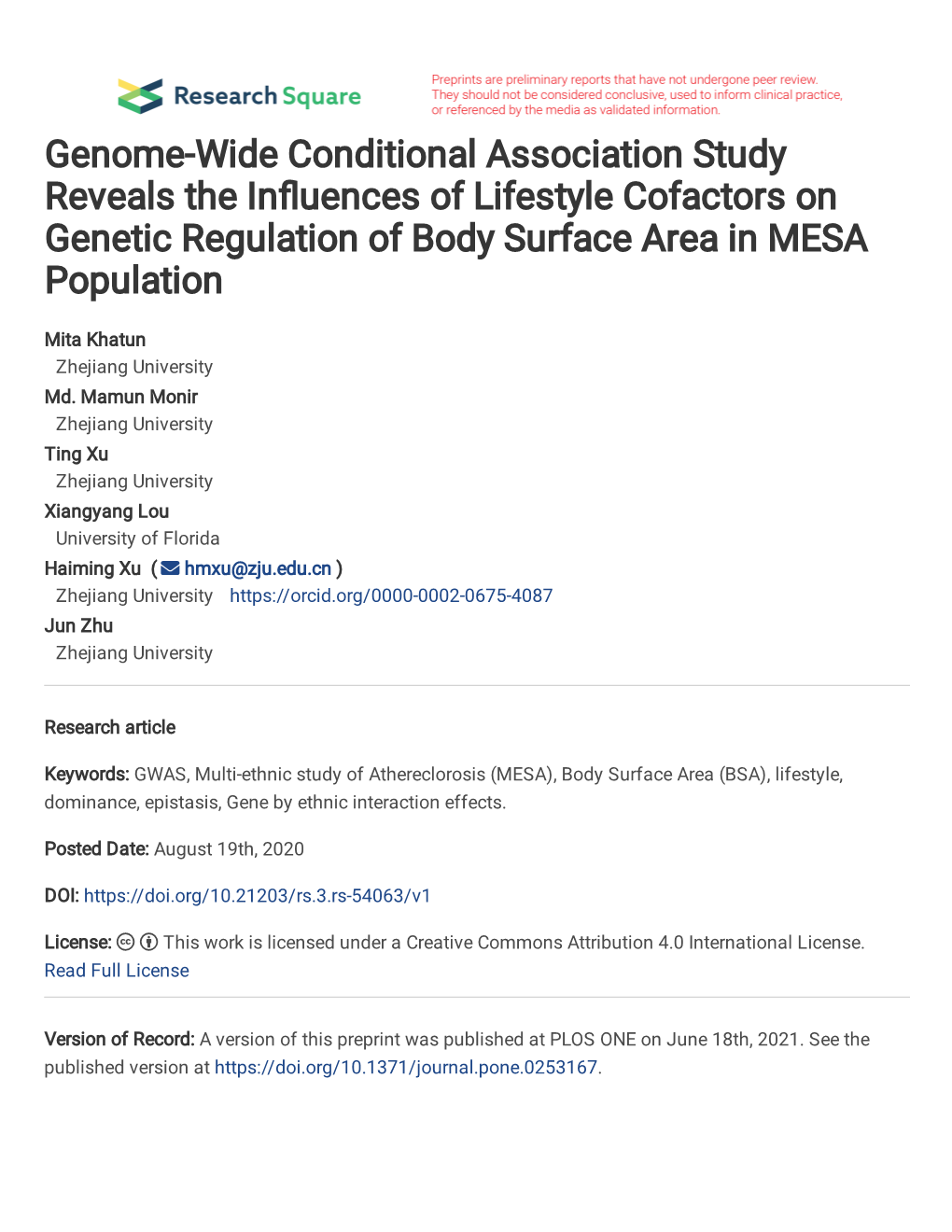 Genome-Wide Conditional Association Study Reveals the In�Uences of Lifestyle Cofactors on Genetic Regulation of Body Surface Area in MESA Population