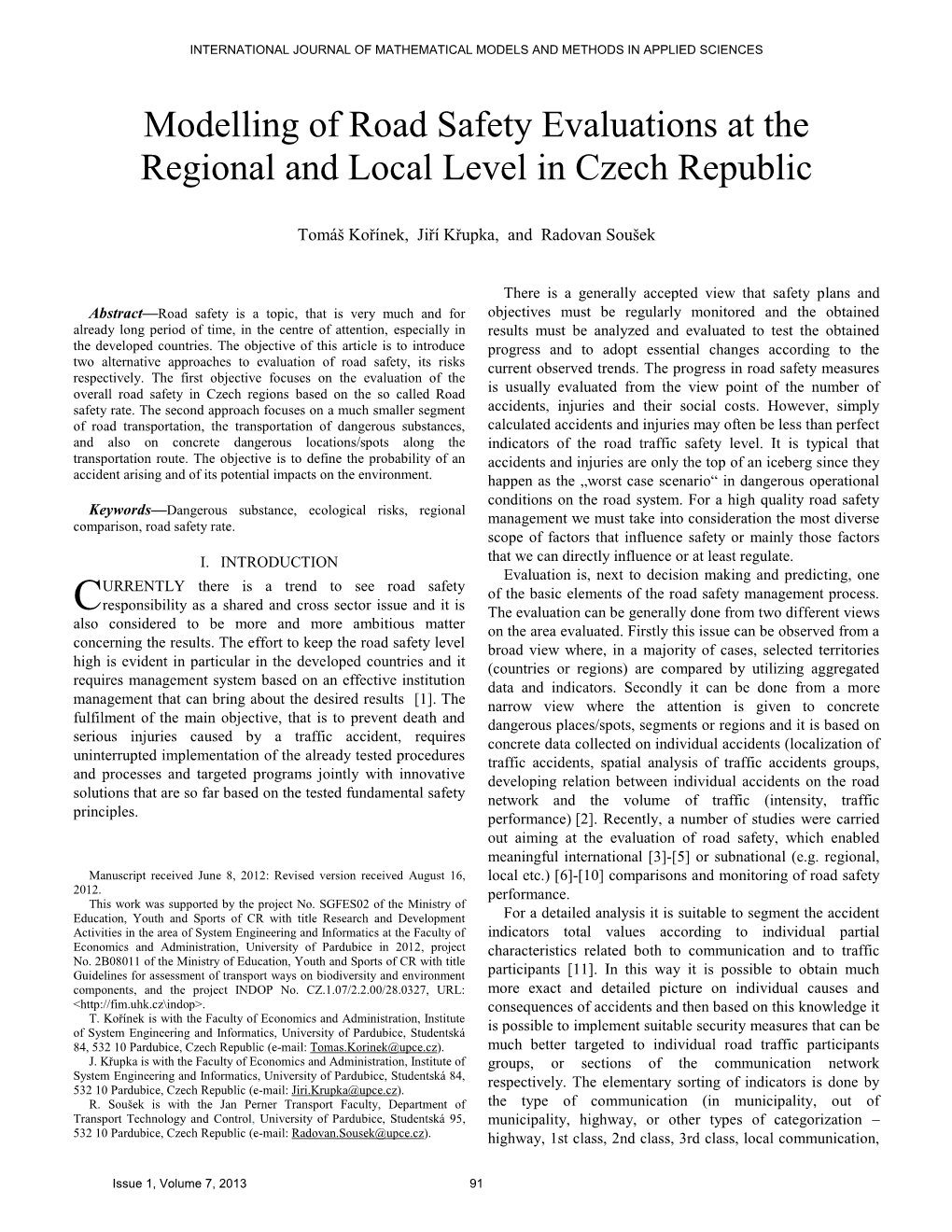 Modelling of Road Safety Evaluations at the Regional and Local Level in Czech Republic