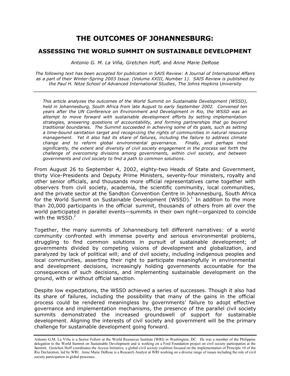 World Summit on Sustainable Development (WSSD), Held in Johannesburg, South Africa from Late August to Early September 2002