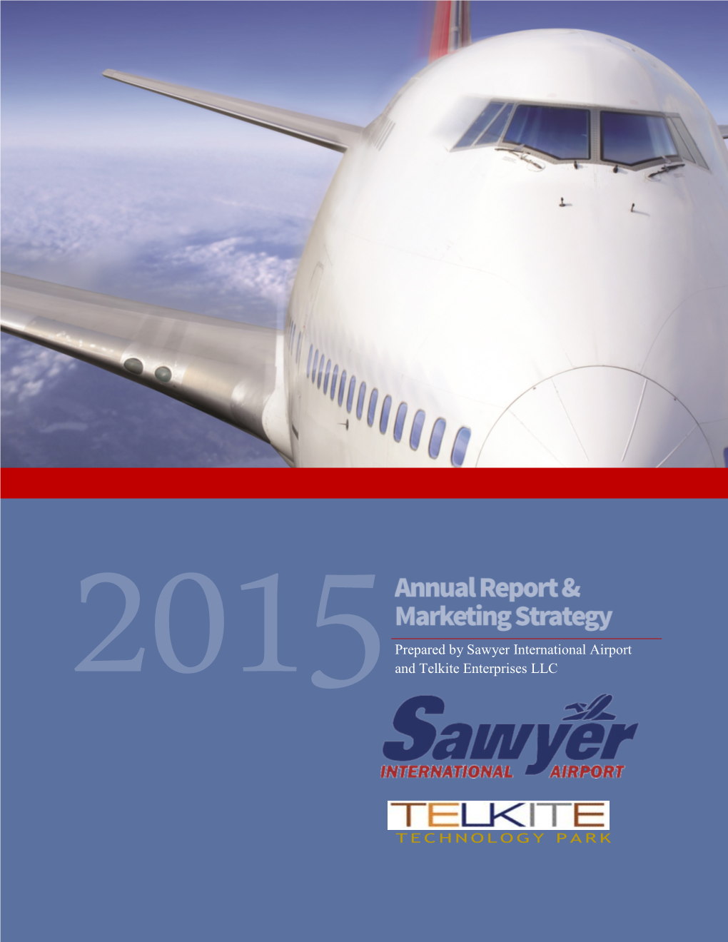 2015 Prepared by Sawyer International Airport and Telkite