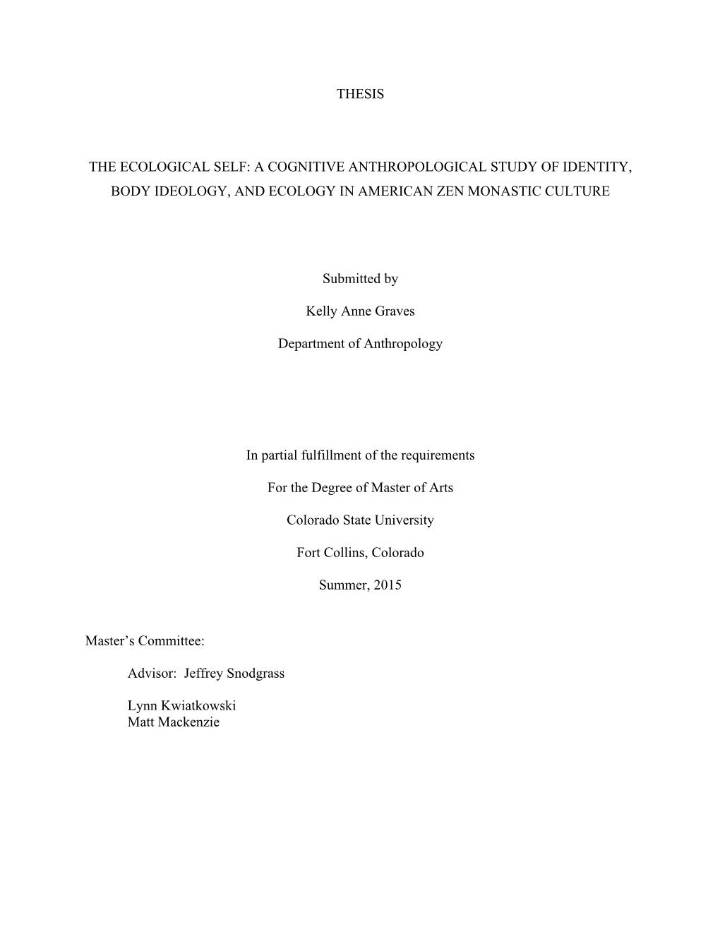 A Cognitive Anthropological Study of Identity, Body Ideology, and Ecology in American Zen Monastic Culture