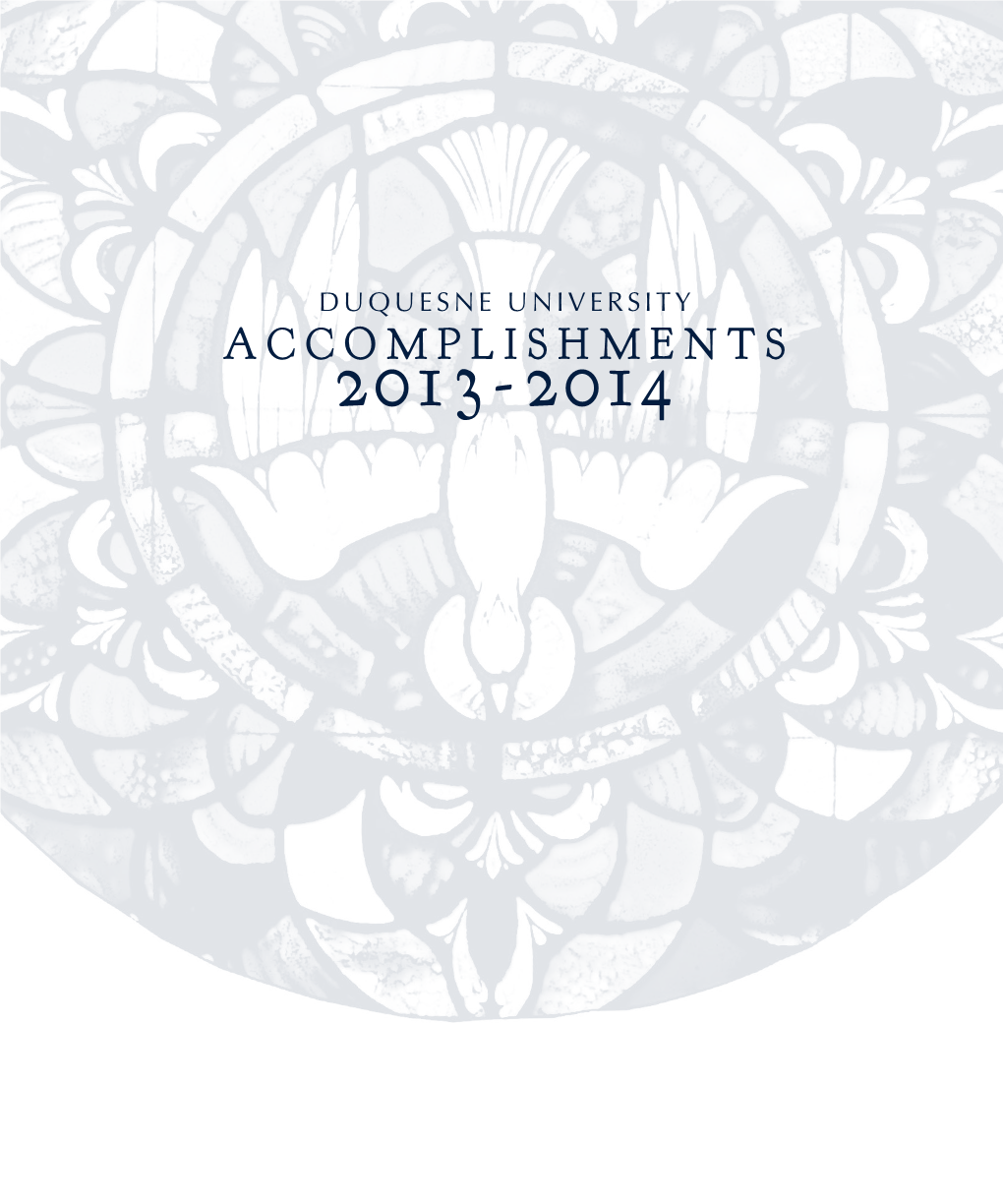 ACCOMPLISHMENTS 2013- 2014 Ach Year, Convocation Provides Our Campus Community Ewith a Unique Opportunity for Reflection