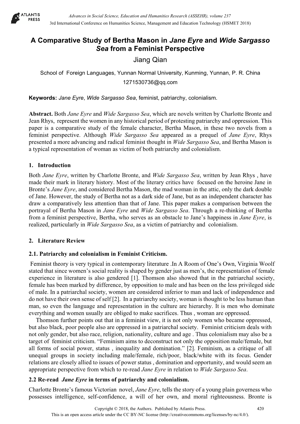 A Comparative Study of Bertha Mason in Jane Eyre and Wide Sargasso Sea from a Feminist Perspective Jiang Qian