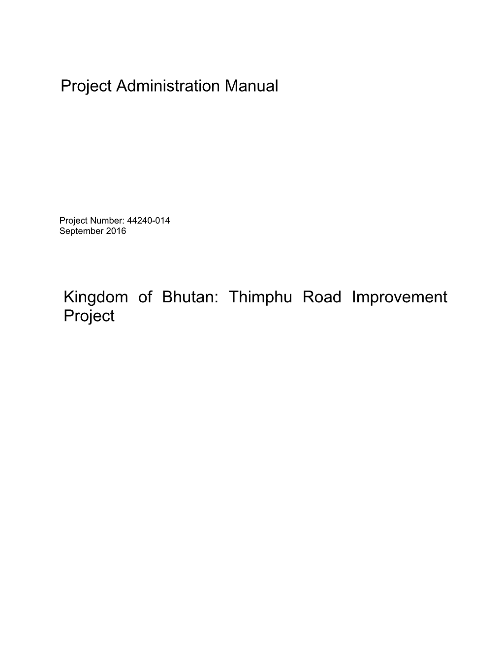 Thimphu Road Improvement Project Project Administration Manual