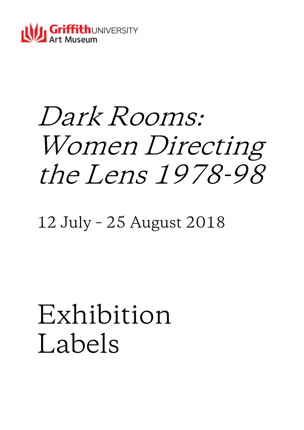 Dark Rooms: Women Directing the Lens 1978-98