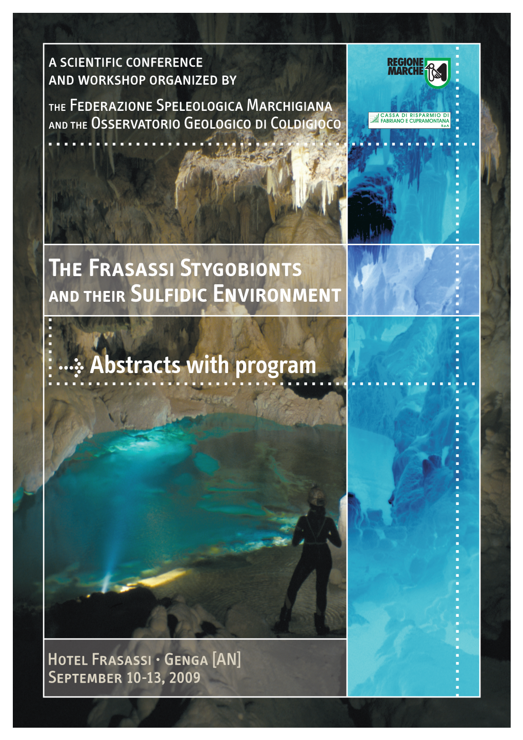 The Frasassi Stygobionts and Their Sulfidic Environment