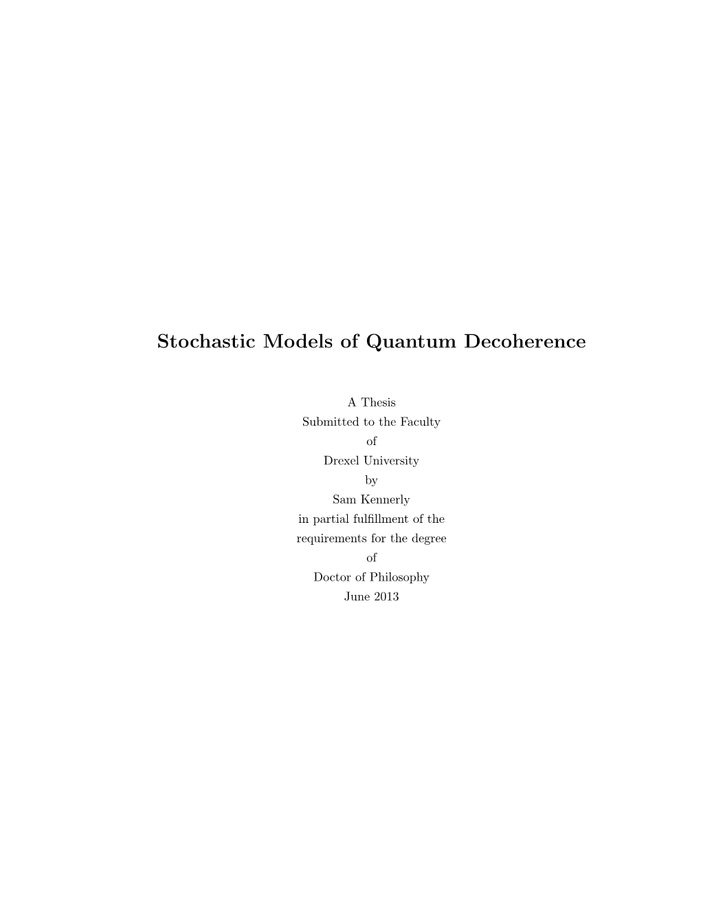 Stochastic Models of Quantum Decoherence