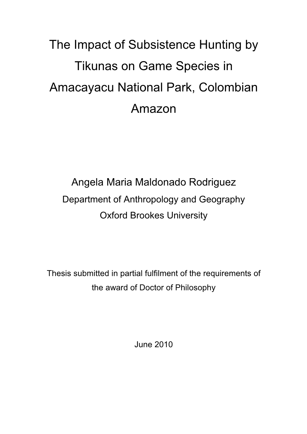 The Impact of Subsistence Hunting by Tikunas on Game Species in Amacayacu National Park, Colombian Amazon