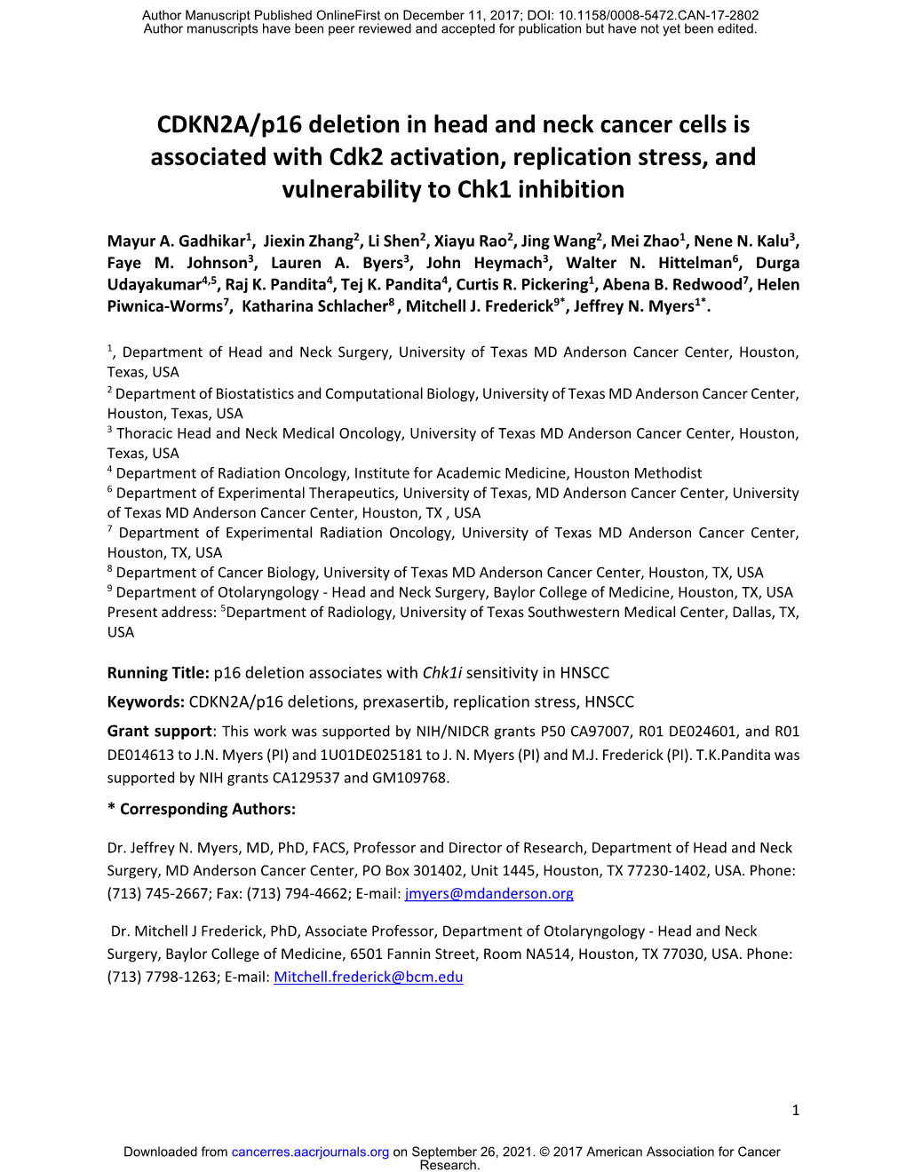 CDKN2A/P16 Deletion in Head and Neck Cancer Cells Is Associated with Cdk2 Activation, Replication Stress, and Vulnerability to Chk1 Inhibition