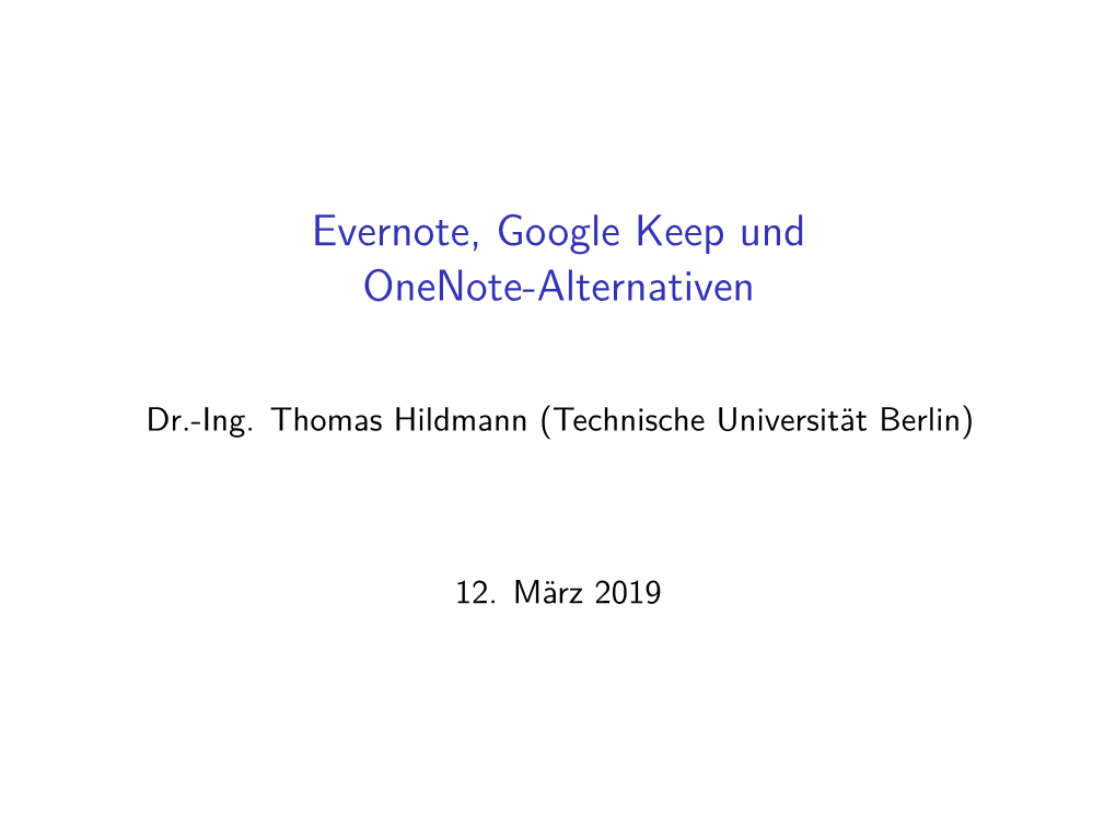 Evernote, Google Keep Und Onenote-Alternativen