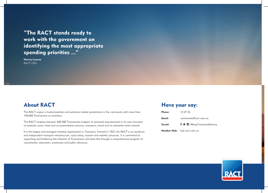 About RACT Have Your Say: “The RACT Stands Ready to Work with the Government on Identifying the Most Appropriate Spending Prio