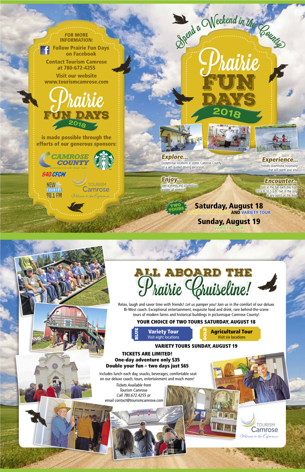 Prairie Fun Days S on Facebook Contact Tourism Camrose at 780-672-4255 Visit Our Website Prairiefun