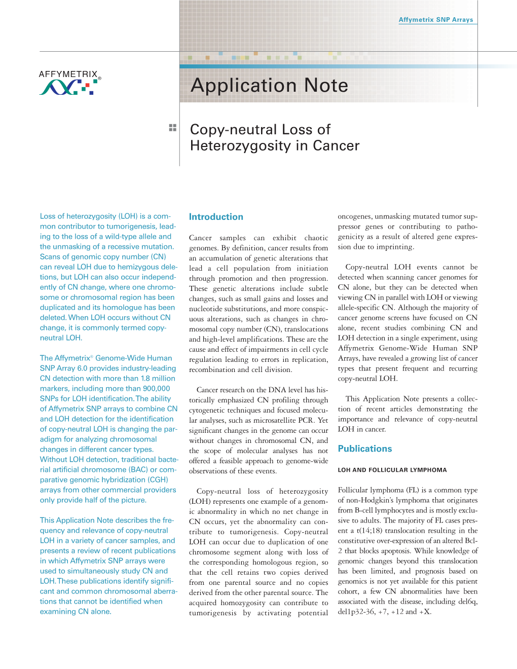 Copy-Neutral Loss of Heterozygosity in Cancer