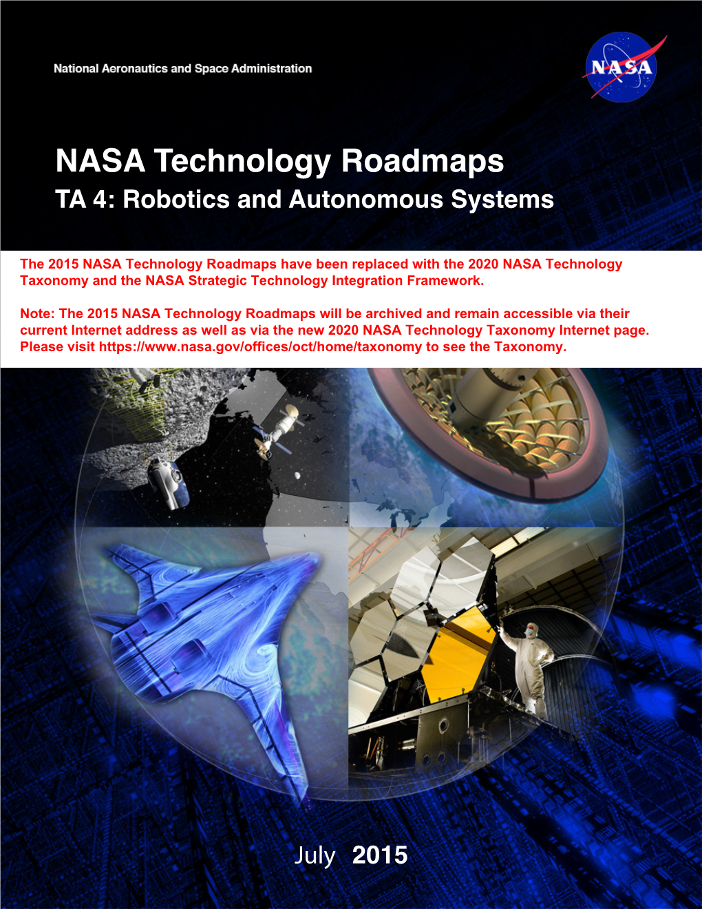 NASA Technology Roadmaps TA 4: Robotics and Autonomous Systems