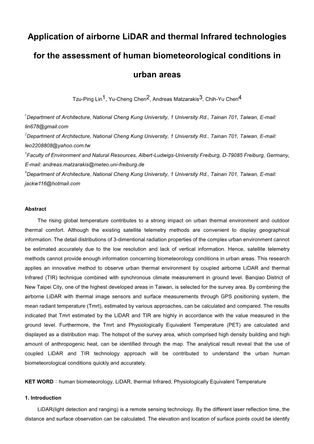 Application of Airborne Lidar and Thermal Infrared Technologies For