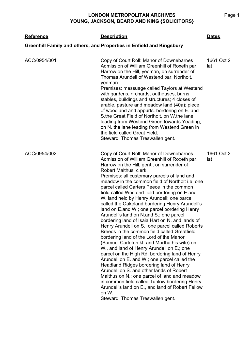 ACC/0954 Page 1 Reference Description Dates Greenhill F