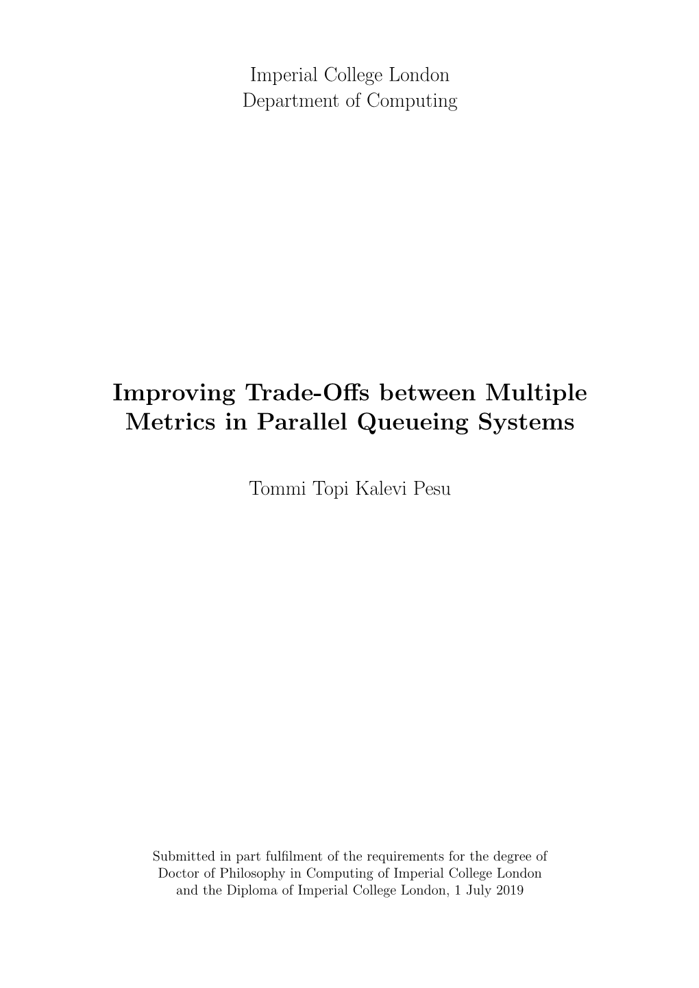 Improving Trade-Offs Between Multiple Metrics in Parallel Queueing Systems