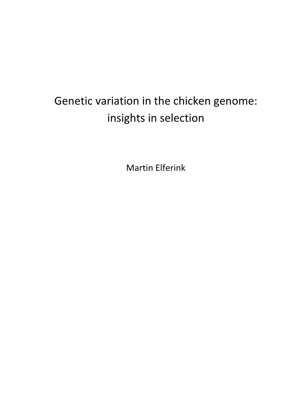 Genetic Variation in the Chicken Genome: Insights in Selection