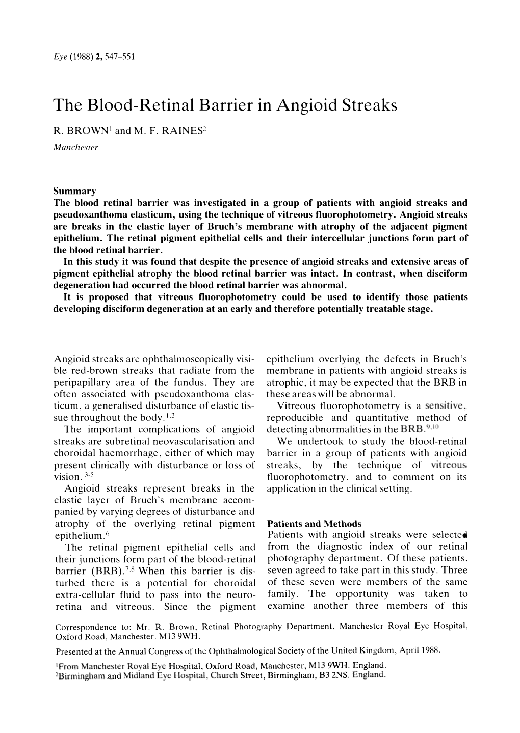 The Blood-Retinal Barrier in Angioid Streaks