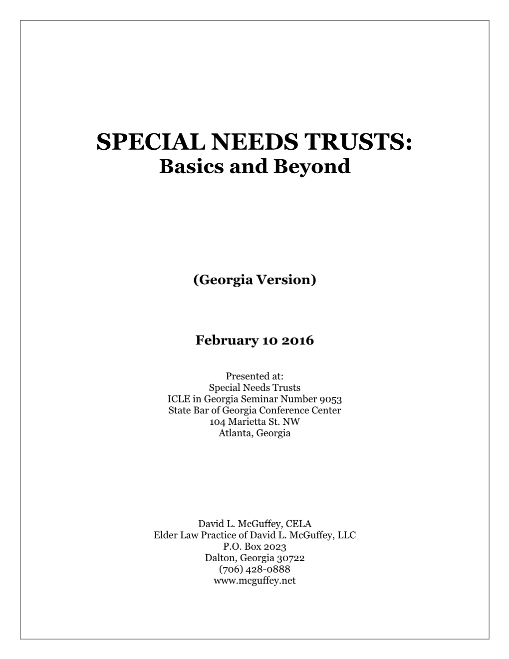 SPECIAL NEEDS TRUSTS: Basics and Beyond