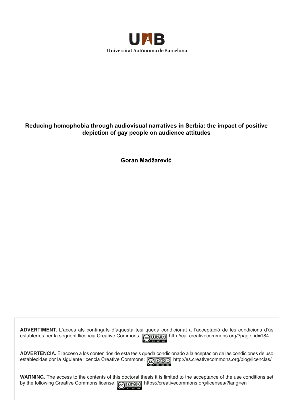 Reducing Homophobia Through Audiovisual Narratives in Serbia: the Impact of Positive Depiction of Gay People on Audience Attitudes