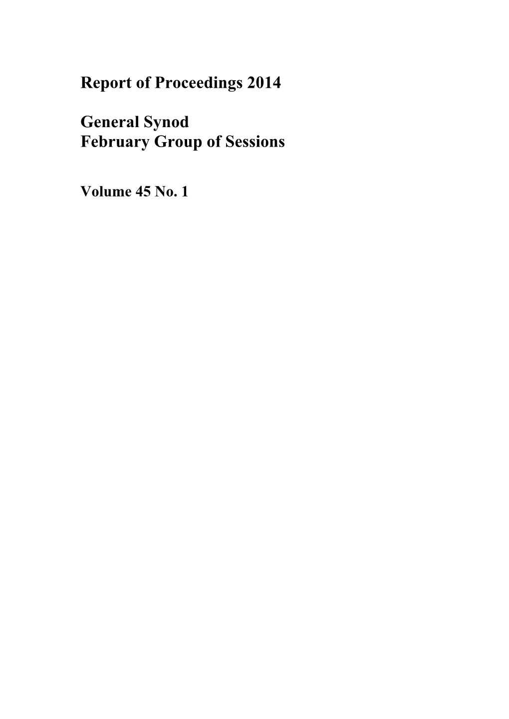 Report of Proceedings 2014 General Synod February Group of Sessions