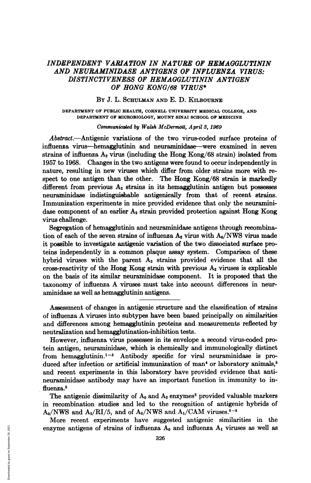 Independent Variation in Nature of Hemagglutinin and Neuraminidase Antigens of Influenza Virus: Distinctiveness of Hemagglutinin Antigen of Hong Kong/68 Virus* by J