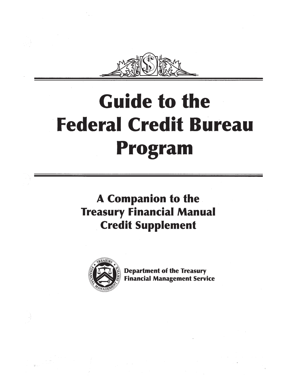Federal Credit Bureau Program Guide
