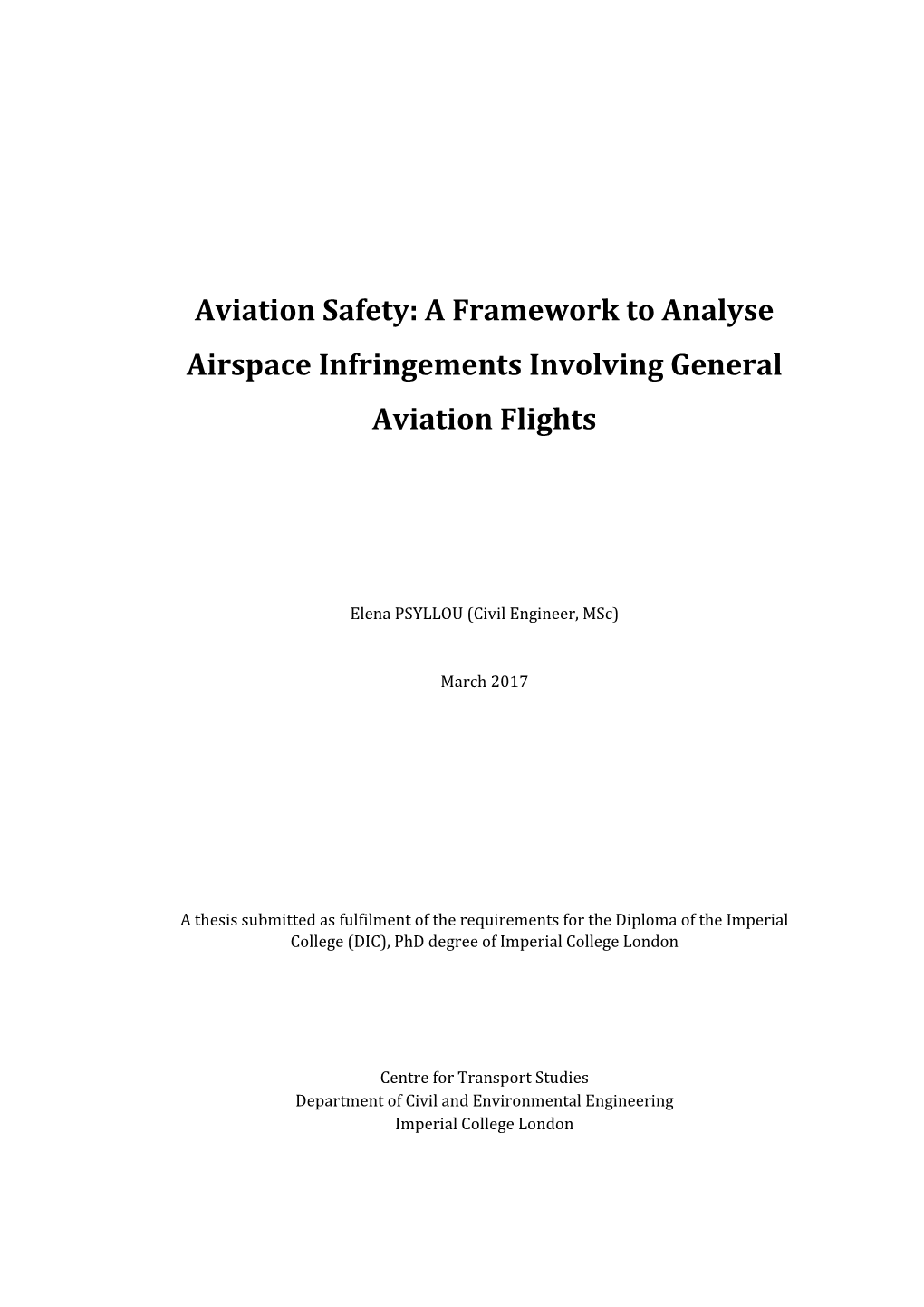 A Framework to Analyse Airspace Infringements Involving General Aviation Flights