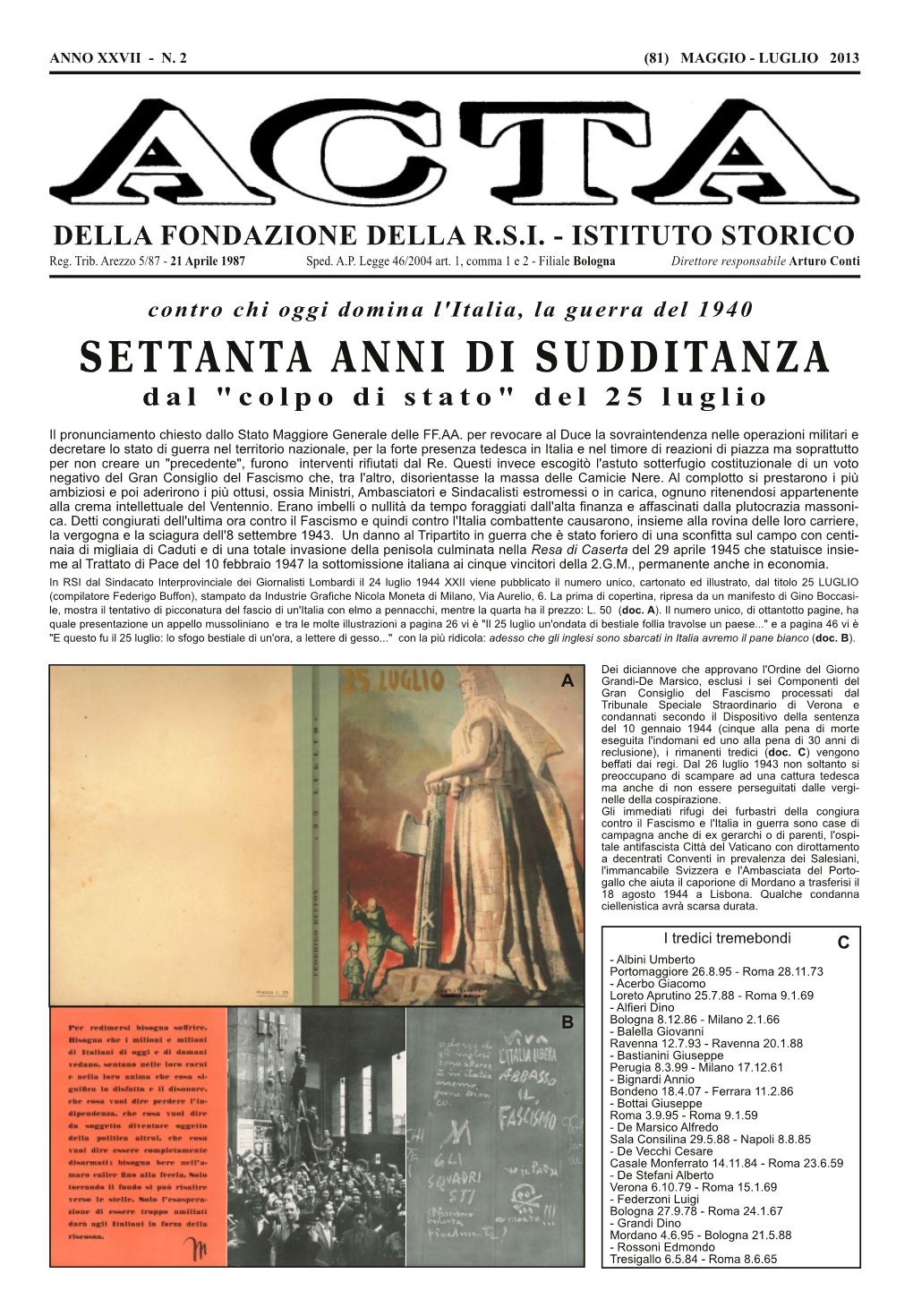 Settanta Anni Di Sudditanza