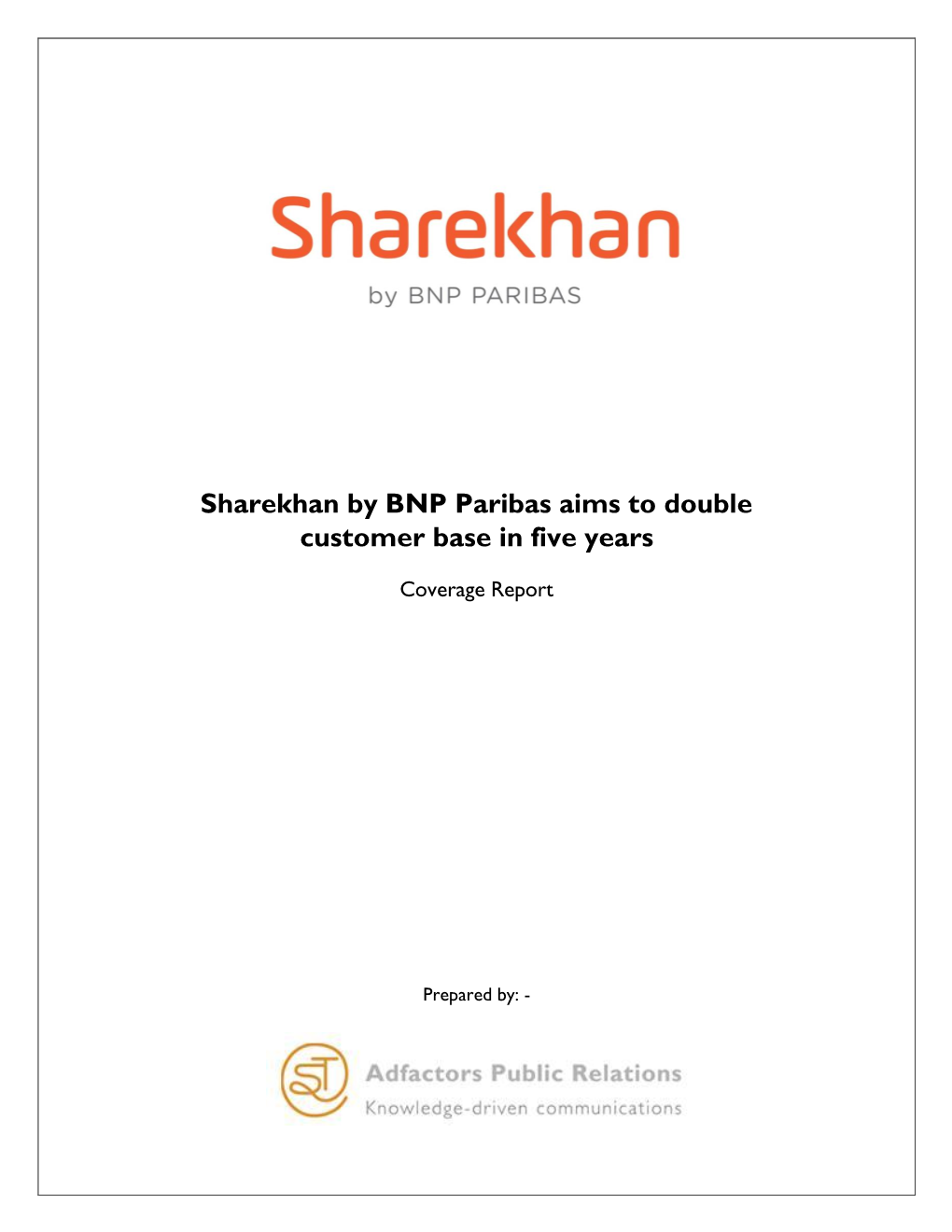 Sharekhan by BNP Paribas Aims to Double Customer Base in Five Years